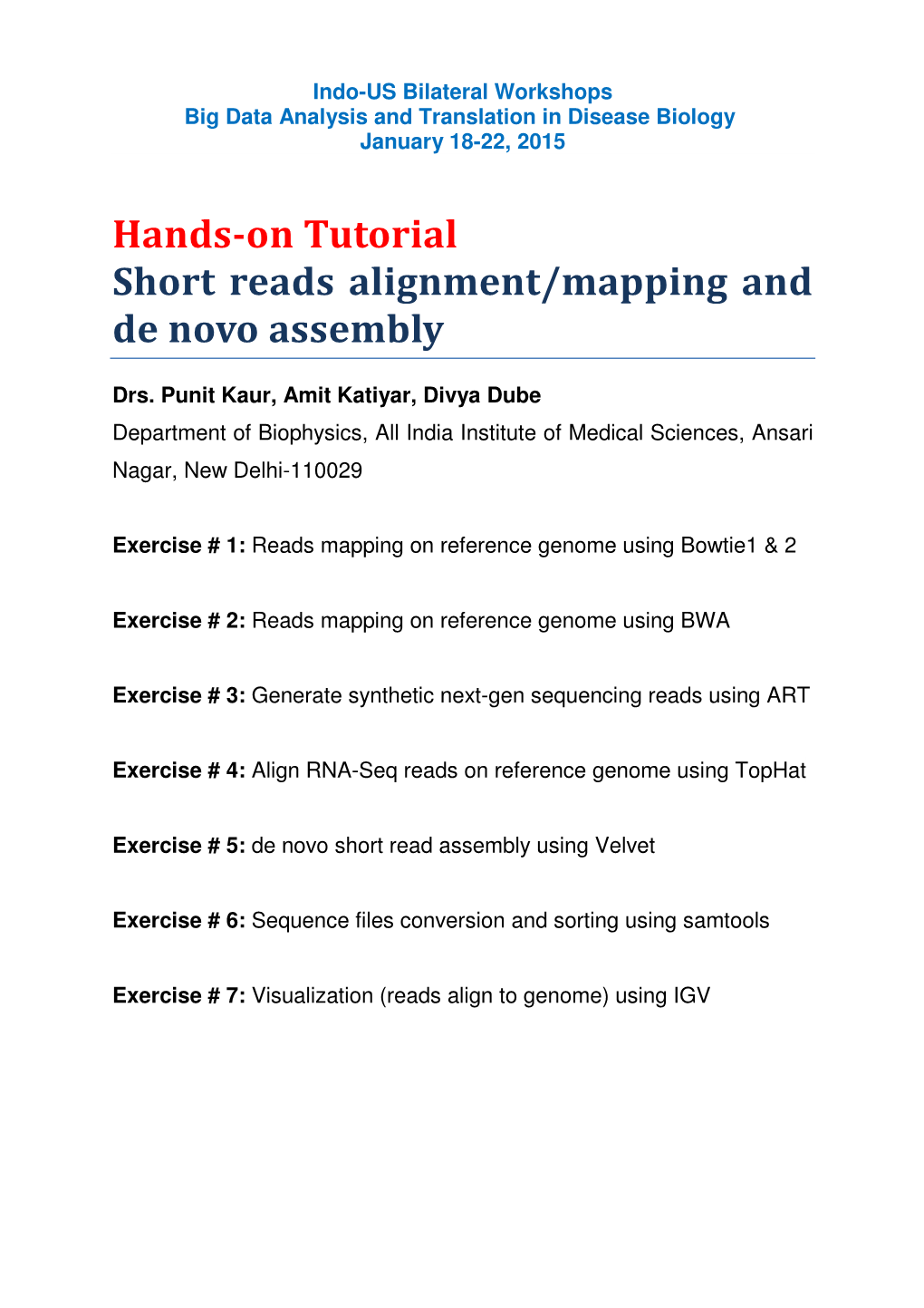 Hands-On Tutorial Short Reads Alignment/Mapping and De Novo Assembly