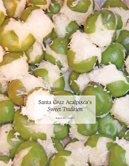 Santa Cruz Acalpixca's Sweet Tradition