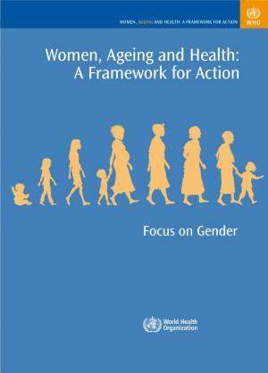 Women, Ageing and Health : a Framework for Action : Focus on Gender
