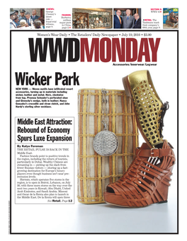 Wicker Park NEW YORK — Woven Motifs Have Inﬁltrated Resort Accessories, Turning up in Materials Including Wicker, Leather and Metal