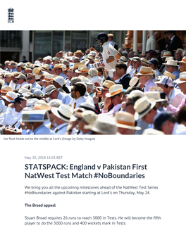 STATSPACK: England V Pakistan First Natwest Test Match #Noboundaries