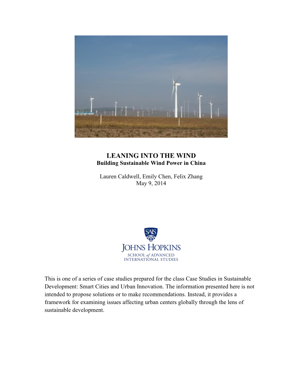 LEANING INTO the WIND Building Sustainable Wind Power in China