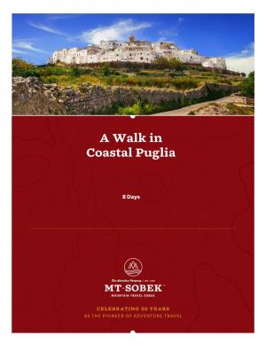 A Walk in Coastal Puglia