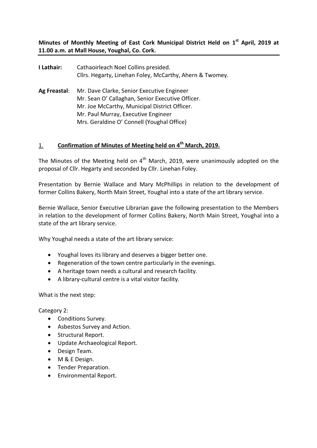 Minutes of Monthly Meeting of East Cork Municipal District Held on 1St April, 2019 at 11.00 A.M. at Mall House, Youghal, Co. Cork