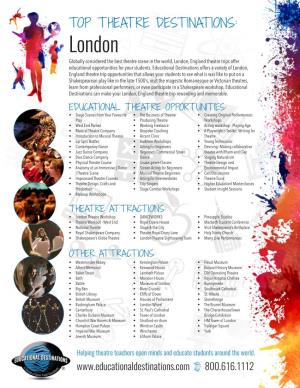 London Globally Considered the Best Theatre Scene in the World, London, England Theatre Trips Offer Educational Opportunities for Your Students