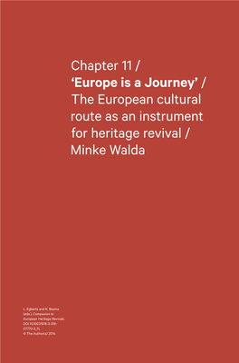 The European Cultural Route As an Instrument for Heritage Revival / Minke Walda