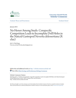 Conspecific Competition Leads to Incomplete Drill Holes in the Naticid Gastropod Neverita Delessertiana (R Cluz) Jack A