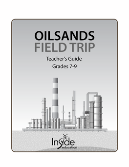 Oil Sands Field Trip Teacher's Guide