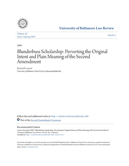 Blunderbuss Scholarship: Perverting the Original Intent and Plain