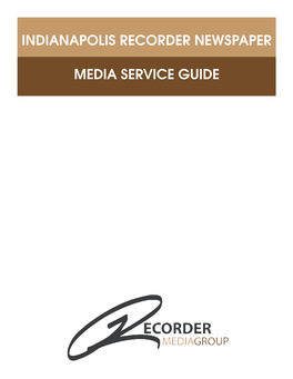 INDIANAPOLIS RECORDER Newspaper Media Service Guide