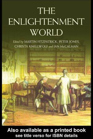 THE ENLIGHTENMENT WORLD the Routledge Worlds
