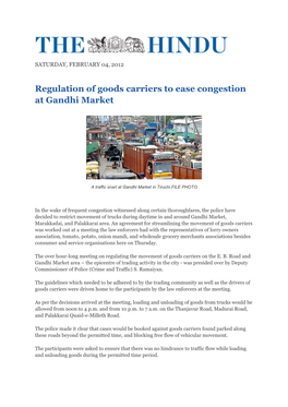 Regulation of Goods Carriers to Ease Congestion at Gandhi Market