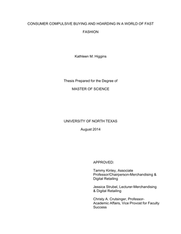 Consumer Compulsive Buying and Hoarding in a World of Fast Fashion. Master of Science (Merchandising), August 2014, 60 Pp., 6 Tables, 3 Figures, References, 46 Titles