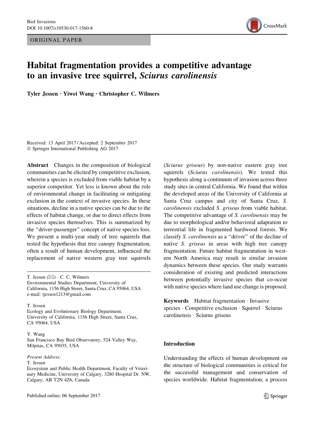 Habitat Fragmentation Provides a Competitive Advantage to an Invasive Tree Squirrel, Sciurus Carolinensis