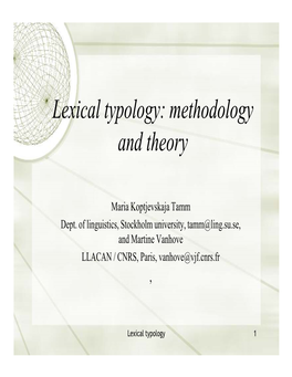Lexical Typology: Methodology and Theory