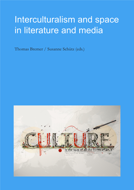 Interculturalism and Space in Literature and Media