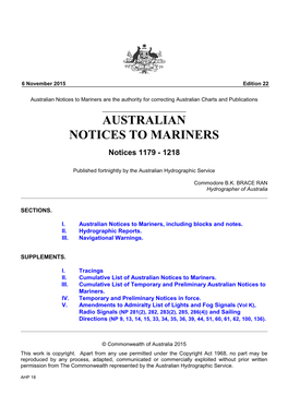 Australian Notices to Mariners Are the Authority for Correcting Australian Charts and Publications AUSTRALIAN NOTICES to MARINERS Notices 1179 - 1218