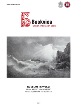 Russian Travels: from Arctic to Antarctic and Everything in Between