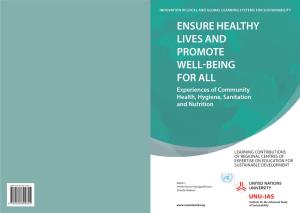 ENSURE HEALTHY LIVES and PROMOTE WELL-BEING for ALL Experiences of Community Health, Hygiene, Sanitation and Nutrition