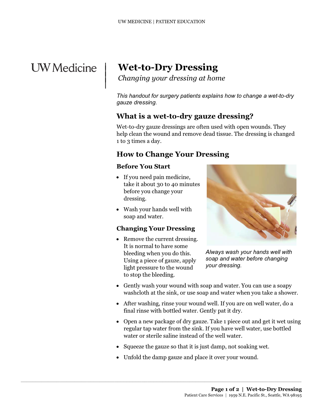 Wet-To-Dry Dressing | | Changing Your Dressing at Home |