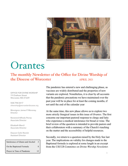 Orantes the Monthly Newsletter of the Oﬃce for Divine Worship of the Diocese of Worcester APRIL 2021