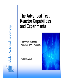 The Advanced Test Reactor Capabilities and Experiments