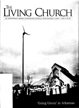 AN INDEPENDENT WEEKLY SUPPORTING CATHOLIC ANGLICANISM • JUNE 1, 2008 • $2.50 the 52Nd Episcopal Musician's Handbook 2008-2009 Edition (Begins Nov