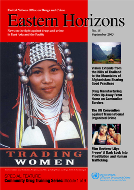 EASTERN HORIZONS • SEPTEMBER 2003 3 ALTERNATIVE DEVELOPMENT High Potential of Alternative Development in Drug Control