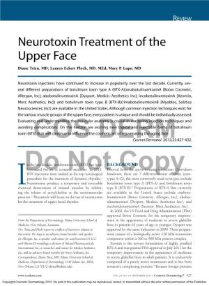 Neurotoxin Treatment of the Upper Face Diane Trieu, MD; Lauren Eckert Ploch, MD, Med; Mary P