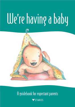 A Guidebook for Expectant Parents Dear Reader