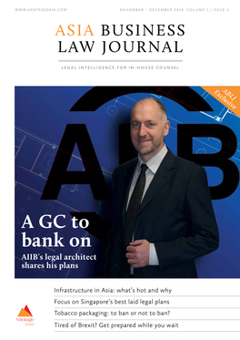 A GC to Bank on AIIB’S Legal Architect Shares His Plans