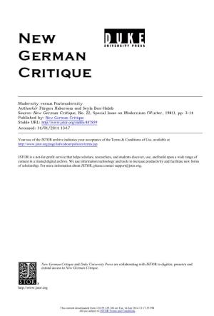Modernity Versus Postmodernity Author(S): Jürgen Habermas and Seyla Ben-Habib Source: New German Critique, No