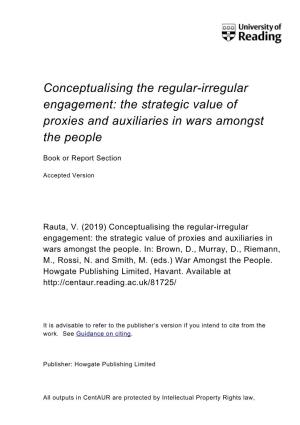 The Strategic Value of Proxies and Auxiliaries in Wars Amongst the People