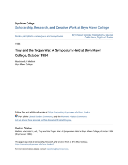 Troy and the Trojan War: a Symposium Held at Bryn Mawr College, October 1984