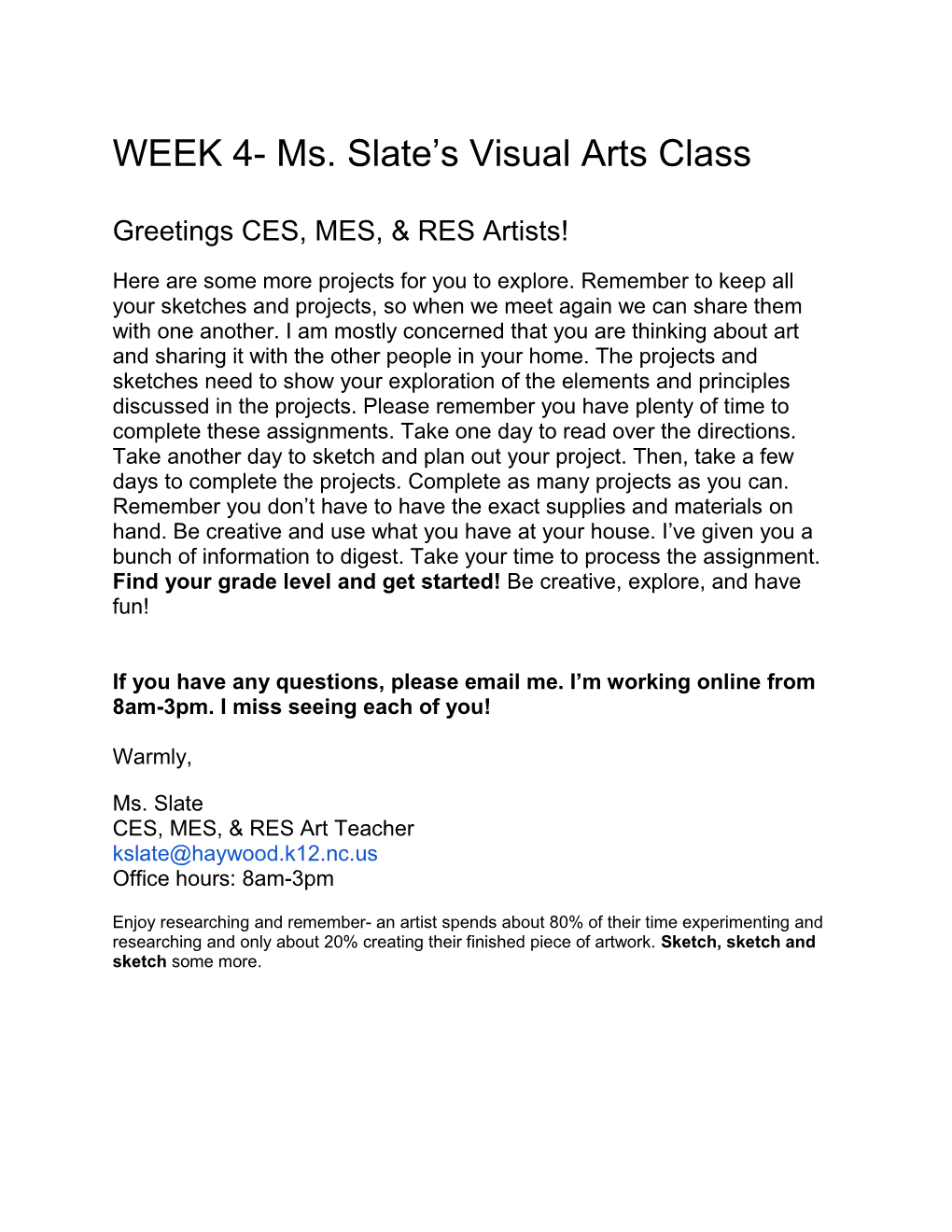 Mrs. Slate's Art Activities- Week Four