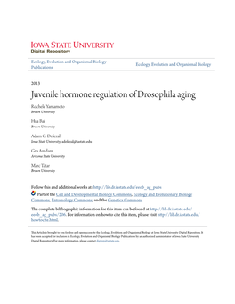 Juvenile Hormone Regulation of Drosophila Aging Rochele Yamamoto Brown University