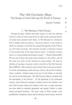 The Old Curiosity Shop. the Escape of Little Nell and the World of Fantasy 密