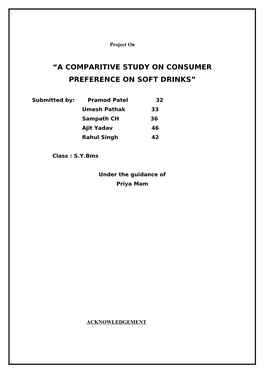 “A Comparitive Study on Consumer Preference on Soft Drinks”