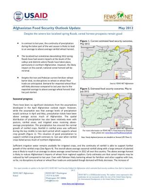 Afghanistan Food Security Outlook Update May 2012 Despite the Severe but Localized Spring Floods, Cereal Harvest Prospects Remain Good
