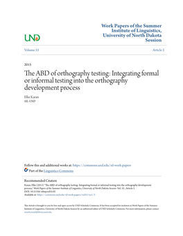Integrating Formal Or Informal Testing Into the Orthography Development Process Elke Karan SIL-UND