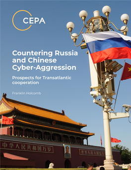 Countering Russia and Chinese Cyber-Aggression