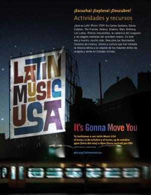 Actividades Y Recursos ¿Qué Es Latin Music USA? Es Carlos Santana, Gloria Estefan, Tito Puente, Selena, Shakira, Marc Anthony, Los Lobos