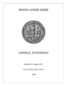 Hooglandse Kerk Choral Evensong