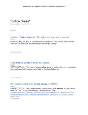 "Police Chase" Daily Update ⋅ April 3, 2017