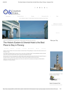 The Historic Eastern & Oriental Hotel Is the Best Place to Stay in Penang