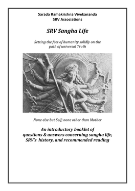 SRV Sangha Life