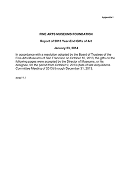 FINE ARTS MUSEUMS FOUNDATION Report of 2013 Year-End Gifts of Art January 23, 2014 in Accordance with a Resolution Adopted by Th