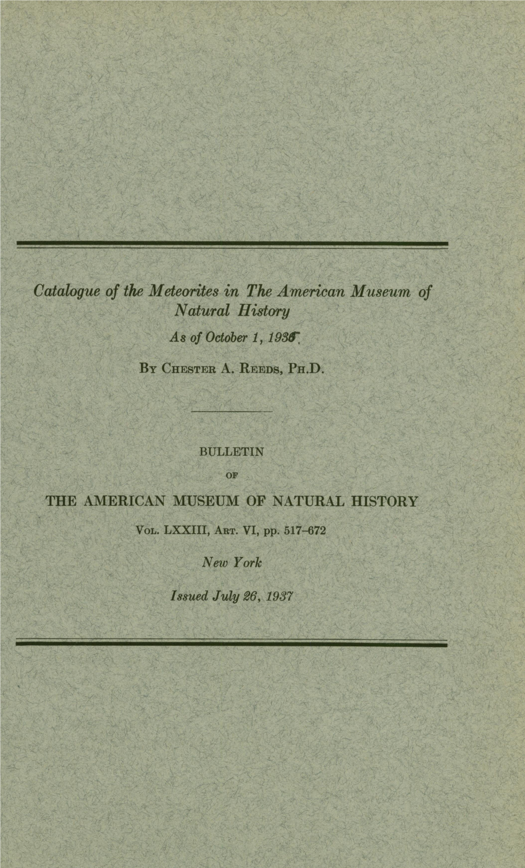 Catalogue of the Meteorit in the American Museum of Natural History As of October 1, 19W