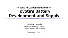 Toyota's Battery Development and Supply