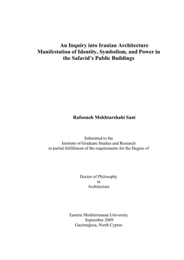 An Inquiry Into Iranian Architecture Manifestation of Identity, Symbolism, and Power in the Safavid’S Public Buildings
